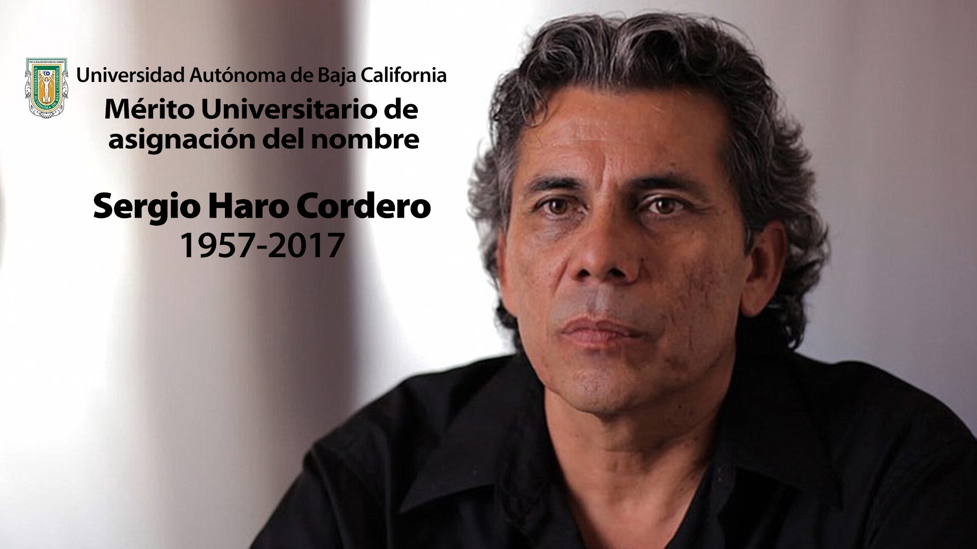 Explanada de la FCH- UABC llevará el nombre de Sergio Haro Cordero