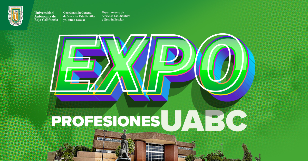 Presentan Expo Profesiones UABC para aspirantes a ‘cimarrones’